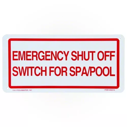 Poolmaster Emergency Shut Off Sign 40310